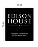 Custom Order 004 for Edison House (Emelia H.) - Bar Restaurant Sign Update - 1 Qty. - 10''x 12'' - Matte Black ACM - UVP - Client #200112