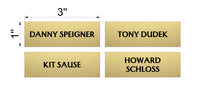 Custom Order 006 for -  Liam Branagan - Memorial Plaque Nameplate - 3"x1" Size - 4 Pieces Total - .125" BMV Gold - Client #230135