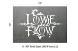 Custom Order for Shapeshift Terrain (Bryce) - Lowe Flow Steel Signs - 15"x10" - 2 Units - 0.119" Mild Steel - Client #260143