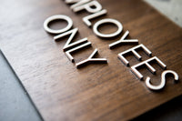 042 Employees Only / Private Office Wood Sign