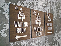 084 Waiting Room Doctor Office Wood Sign