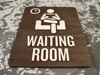 084 Waiting Room Doctor Office Wood Sign