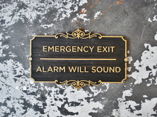 083 Ornate Emergency Exit Alarm Wood Sign